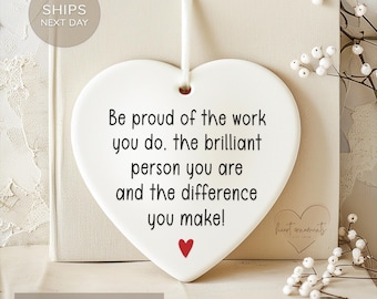 Be Proud of The Work You Do Ornament - Coworker Appreciation Gift - New Job Gift - Coworker Secret Santa Gift - Thank You Gift