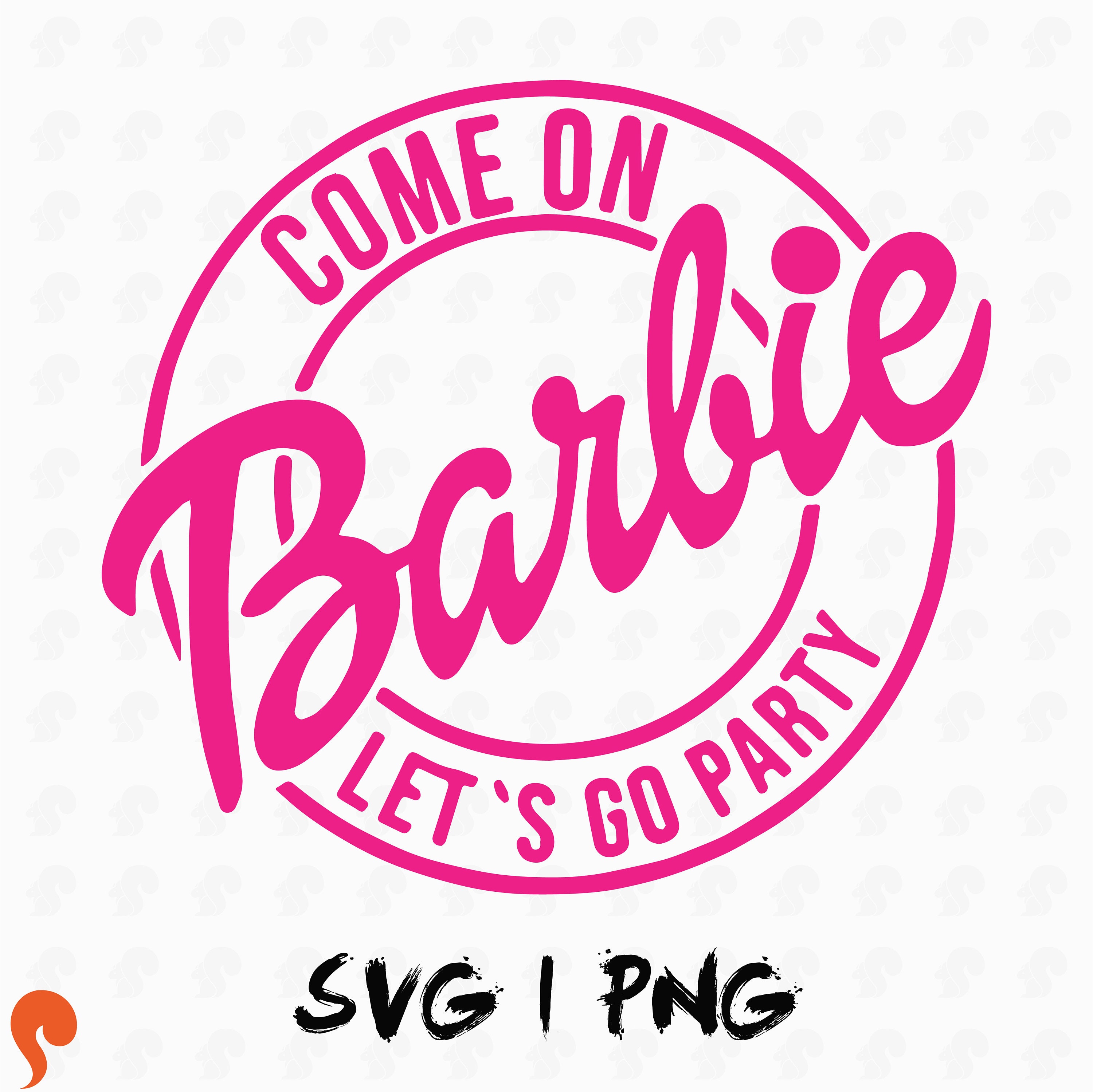 Come on, Barbie, let's go party – Winnipeg Free Press