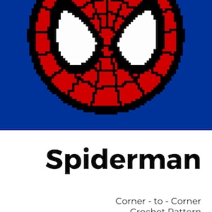 Op de afbeelding: Een rode en zwarte gepixelde afbeelding van Spidermans gezicht. De tekst eronder luidt "Spiderman Corner-to-Corner Crochet Pattern Natasha Shupe".
