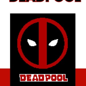 May include: A crochet pattern cover featuring the word "DEADPOOL" in bold red letters with a black outline. The design includes the Deadpool mask symbol in red and white. The text "CORNER-TO-CORNER CROCHET PATTERN" is at the top.