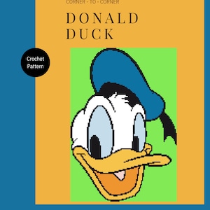 May include: A crochet pattern for a Donald Duck character. The pattern is corner-to-corner and features a green background with a yellow beak and blue hat.