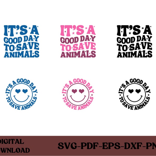 It’s A Good Day To Save Animals PNG, Vet Tech Png, Vet School Gifts, Gift For Veterinarian, Dog Lover Png, Cat Lover PNG, Dog Paw Png