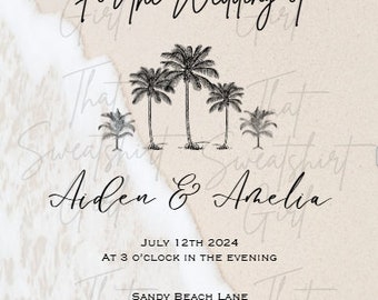 Op de afbeelding: Een huwelijksuitnodiging met een strandthema. De uitnodiging toont palmbomen en de tekst "Voor de bruiloft van Aiden & Amelia, 12 juli 2024, om 15:00 uur, Sandy Beach Lane, Californië, USA 65567, Receptie volgt."