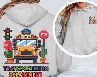 Custom Bus Driver Hoodie, Back to School Hoodie, Sweatshirt for Bus Driver, School Spirit Apparel, Gift for Bus Driver, Custome Bus Crewneck