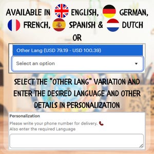 May include: Image promoting product availability in multiple languages: English, French, German, Spanish, and Dutch. Instructions are provided to select the "Other Lang" variation and specify language and details in personalization. Includes a prompt to provide a phone number for delivery.
