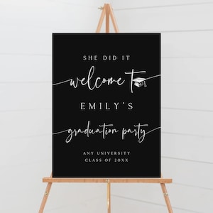 She Did It Graduation Welcome Sign, Editable Graduation Party Welcome Poster, Grad Party Sign, Graduate Decorations, Black Poster, SG-168