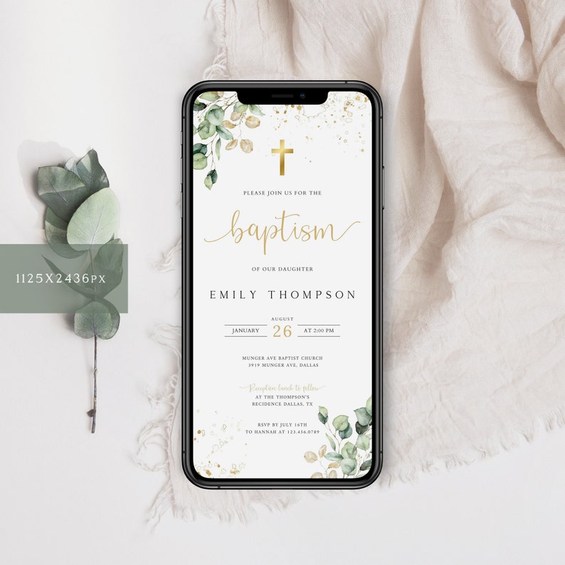 May include: A digital invitation for a baptism with a gold cross, green leaves, and gold glitter. The invitation reads "Please join us for the baptism of our daughter Emily Thompson, August 26 at 2:00 PM, Munger Ave Baptist Church, 3919 Munger Ave, Dallas. Reception to follow at the Thompson's residence Dallas, TX. RSVP by July 14th to Hannah at 123.416.0749."