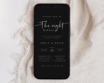 May include: Black and white wedding invitation on a smartphone screen. The invitation reads "Please join us the night before" and includes the names Emily & Kevin, the date August 26, and the time and location of the rehearsal dinner and reception.