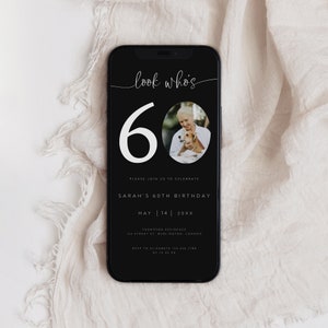 Look who’s 60 Electronic Invitation, Photo 60th Birthday Evite, Sixty Birthday Invite, Adult Birthday Text Message, Black, 50th, AI-78