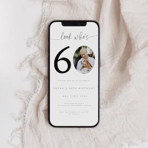 Look who’s 60 Electronic Invitation, Photo 60th Birthday Invite, Sixty Birthday Evite, Adult Birthday Text Message, 40th, 50th, AI-75