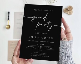 May include: Black and white graduation party invitation with the text "Please join us grad party honoring Emily Green Class of 20XX / University Name September 18, 20XX 04:00 pm The Green Recidence 123 Street, Anycity 12345 RSVP to Katie at 123 456 7788"