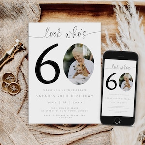 Editable 60th Birthday Invitation, Look Who's 60, Photo 60th Birthday Invite, Sixty Birthday Invitation, Adult Birthday, 40th, 50th, AI-73