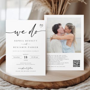 May include: A white wedding invitation card featuring the text we do and a heart icon, with names Sophia Bennett and Benjamin Parker, date August 18, and location details. The reverse side includes a photograph of a couple and a QR code for RSVP.