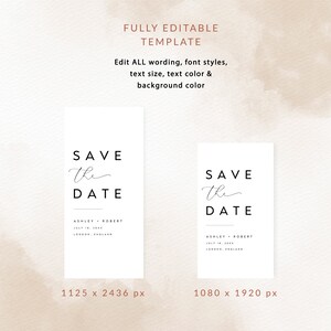 K&ouml;nnte beinhalten: Zwei Save-the-Date-Karten im minimalistischen Design. Die Karten sind wei&szlig; mit schwarzem Text, der "Save the Date" mit einem handschriftlichen "the" lautet. Der Text enth&auml;lt auch die Namen "Ashley + Robert", das Datum "July 18, 2023" und den Ort "London, England". Die Karten werden in zwei verschiedenen Gr&ouml;&szlig;en angezeigt: 1125 x 2436 Pixel und 1080 x 1920 Pixel.