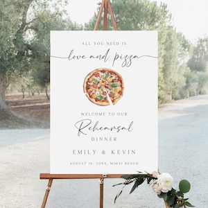 Love and Pizza Rehearsal Dinner Welcome Sign, Rehearsal Dinner Sign, Wedding Signage, Wedding  Welcome Sign, Instant Download, SG-188