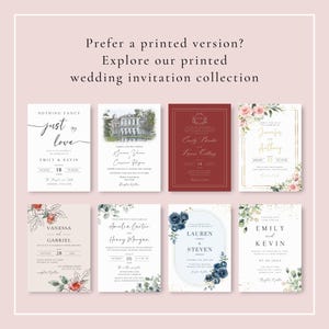 May include: A collection of wedding invitation designs with various layouts and styles. The invitations feature floral accents, elegant fonts, and the text "Prefer a printed version? Explore our printed wedding invitation collection."