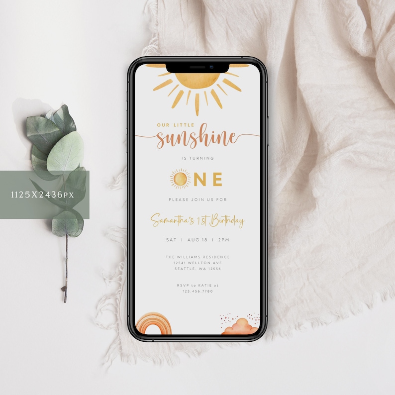 May include: A digital invitation for a first birthday party with a sun and rainbow theme. The invitation says "Our little sunshine is turning one" and includes the date, time, and location of the party. RSVP information is also included.