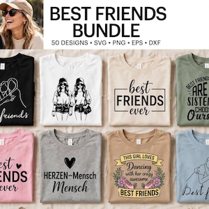 May include: A digital bundle of 50 designs for t-shirts featuring the text BEST FRIENDS BUNDLE. The collection includes eight shirts in black, white, beige, olive green, pink, gray, tan, and light blue, each with unique graphic prints and text.