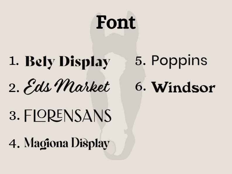 May include: A list of six different fonts, with the word "Font" at the top of the image. The fonts are: Bely Display, Eds Market, FLORENSANS, Magiona Display, Poppins, and Windsor.