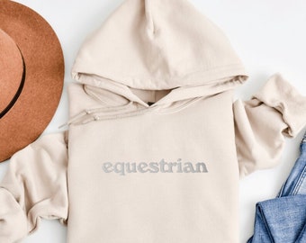 Embroidered Equestrian Hoodie, Horse Girl Hoodie, Horse Girl Shirt, Horse Owner Gift, Gift for Horse Lovers, Equestrian Gift