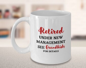 Im Retired Coffee Mug, Retired Coffee Mug, Retired Mug, Funny Retirement Mug, Under New Management