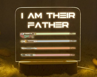 I Am Their Father Night Light,I Am Their Father Sign,Fathers Day Gifts,Gift for Dad,Night Light,Birthday Gifts for Papa, Gifts for Grandpa