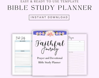 May include: Printable Bible study planner with a floral design and the text "Faithful Journey" and "Prayer and Devotional Bible Study Planner".