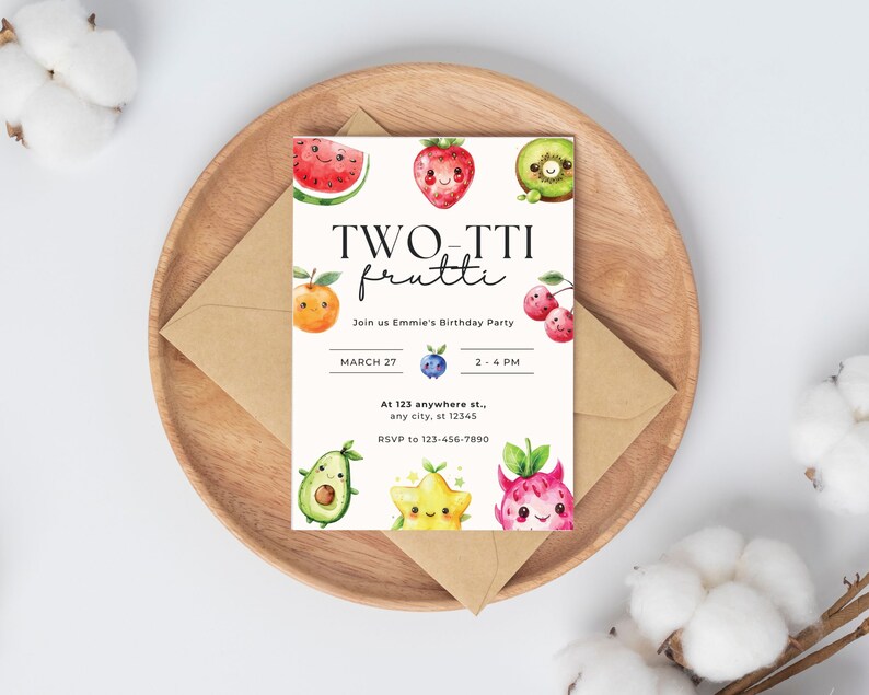 May include: A colorful invitation for a birthday party with a fruit theme. The invitation features a watercolor illustration of various fruits with faces, including a watermelon, strawberry, kiwi, orange, blueberry, and avocado. The text on the invitation reads "TWO-TTI frutti" and includes details about the party, such as the date, time, and location.