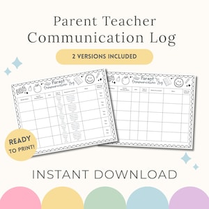 Puede incluir: Dos hojas imprimibles de registro de comunicación entre padres y maestros. Las hojas son blancas con texto negro y un borde decorativo. El texto incluye "Parent Teacher Communication Log", "2 Versions Included", "Ready to Print!" y "Instant Download".