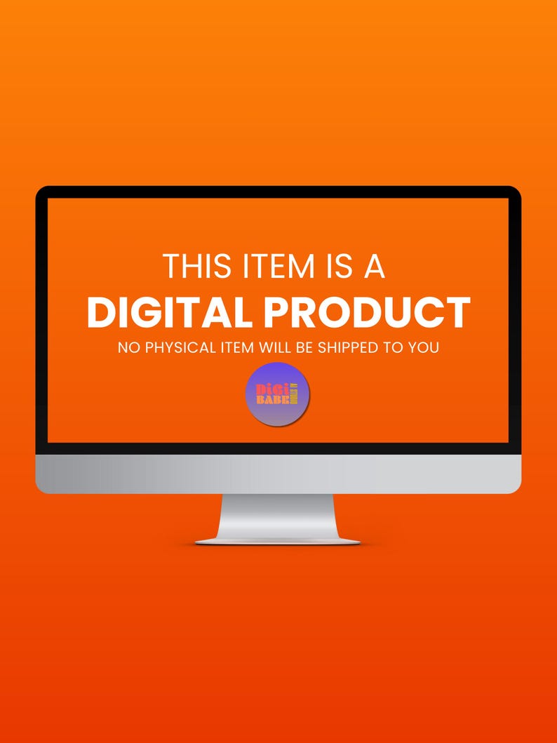 Puede incluir: Un monitor de ordenador muestra el texto "THIS ITEM IS A DIGITAL PRODUCT" sobre un fondo naranja. Tambi&eacute;n es visible el texto "NO PHYSICAL ITEM WILL BE SHIPPED TO YOU". Un peque&ntilde;o logotipo circular con el texto "digi BABE" est&aacute; en el centro inferior.