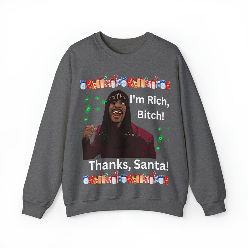 Dave Chappell Sweatshirt, Im Rich Bitch, Thanks Santa, Ugly Funny Christmas Sweater, Urban Christmas Sweats, Xmas Holiday Crewneck Sweater image 10