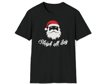 Sleigh All Day Santa Tee - Festive Christmas Shirt - Black