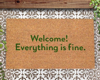 Welcome, Everything Is Fine! The Good Place Inspired Doormat - Create a Serene Entrance with The Good Place Coir Doormat for Positive Vibes