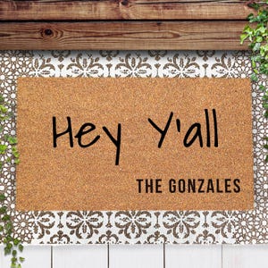 Personalized &#39;Hey Y&#39;all&#39; Doormat with Custom Names - Southern Charm Welcome Mat - Last Name Door Mat - Housewarming Gift -Home Decor - Gift