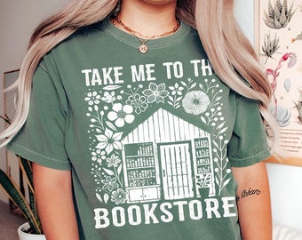 T-shirt Portami alla libreria / T-shirt amante dei libri / Regalo bibliotecario / Top per appassionati di lettura / Camicia floreale libresca / Camicia negozio letterario