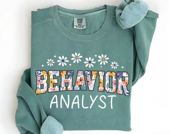 Sudadera de analista de comportamiento / Suéter BCBA floral / Regalo de terapeuta ABA / Sudadera Bcba / Suéter RBT / Regalos de analista de comportamiento
