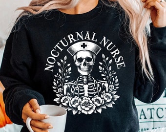 Nocturnal Nurse Sweatshirt | Gothic Night Nurse Sweater | Skeleton RN Shirt | Registered Nurse Gift | Night Nurse Sweater | Nursing Gifts