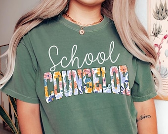 School Counselor Shirt | Floral Education Tee | Guidance Counselor Gift | Comfort Colors | Mental Health Awareness | Back to School Shirt