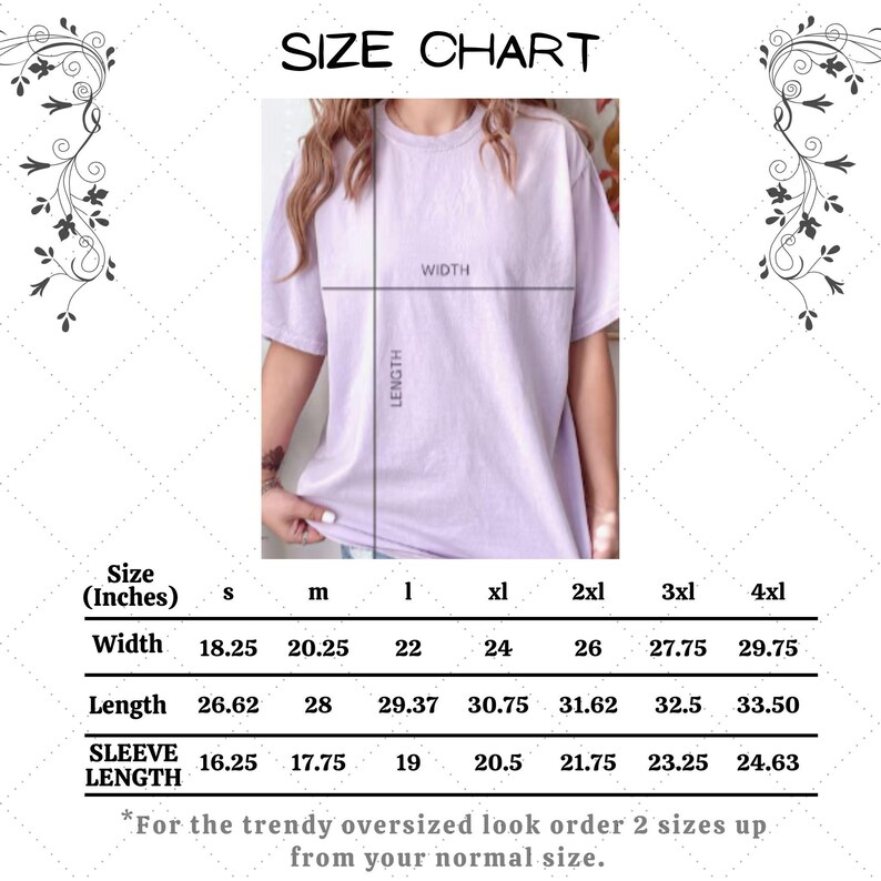 May include: A size chart for a lilac-colored t-shirt, with measurements in inches for width, length, and sleeve length. The chart includes sizes S through 4XL. The text at the bottom advises ordering two sizes up for an oversized look.