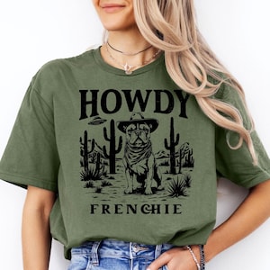 Howdy Frenchie Shirt | French Bulldog Cowboy T-shirt | Funny Dog Mom Gift | Western Frenchie Lover Tee | Frenchie UFO Shirt