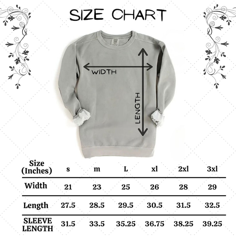 May include: Size chart for a sweatshirt in sizes small to 3XL. The chart shows measurements in inches for width, length, and sleeve length.