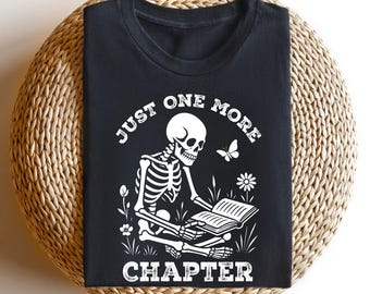 Just One More Chapter Shirt | Reading Shirt | Book Lover | Bookworm Shirt | Funny Reading Shirt | Librarian Gift Shirt | Book Lover Gift