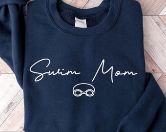 Swim Mom Sweatshirt: Stylish Script & Goggles - Proud Support