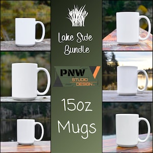 May include: Set of four white 15 oz mugs on a wooden surface with a green background. The background has the text "Lake Side Bundle" and "PNW Studio Design" along with a graphic of cattails.