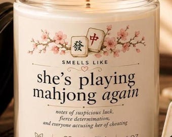 She's Playing Mahjong Again, Mahjong Gifts, Custom Candle for Game Night, Mahjong Candle, Funny Gift, Sarcastic Gag Gift for Her