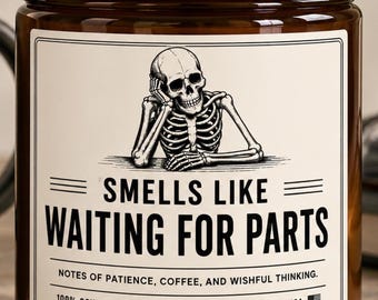 Mechanic Gift Candle, Auto Repair Gift, Funny Mechanic Candle, Car Guy Gift, Technician Gift, Garage Gift, Waiting for Parts