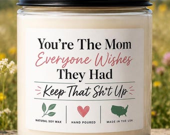 Mom Candle Gift, Funny Mom Candle, Mother's Day Gift, Gift for Mom, Best Mom Ever Candle, Mom Appreciation Gift, Birthday Gift for Mom
