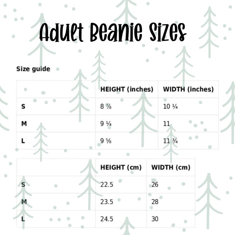 May include: A size guide for adult beanies, with measurements in inches and centimeters. The chart shows sizes S, M, and L, with corresponding height and width dimensions. The text "Adult Beanie Sizes" is at the top.