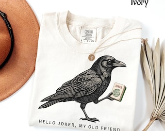 Funny Mahjong Shirt, Hello Joker My Old Friend Shirt, Mahjong Joker Shirt, Raven Shirt, Mahjong Gift for Women, Mah Jongg Shirt