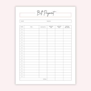May include: A printable bill payment tracker with columns for year, month, paid, bill, due date, amount due, amount paid, and unpaid balance. The tracker has 20 rows for bills and a total row at the bottom.